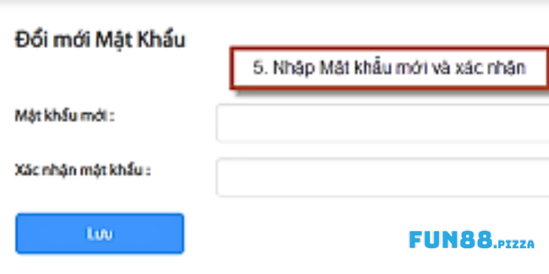 Một số lưu ý khi đổi mật khẩu Fun88
